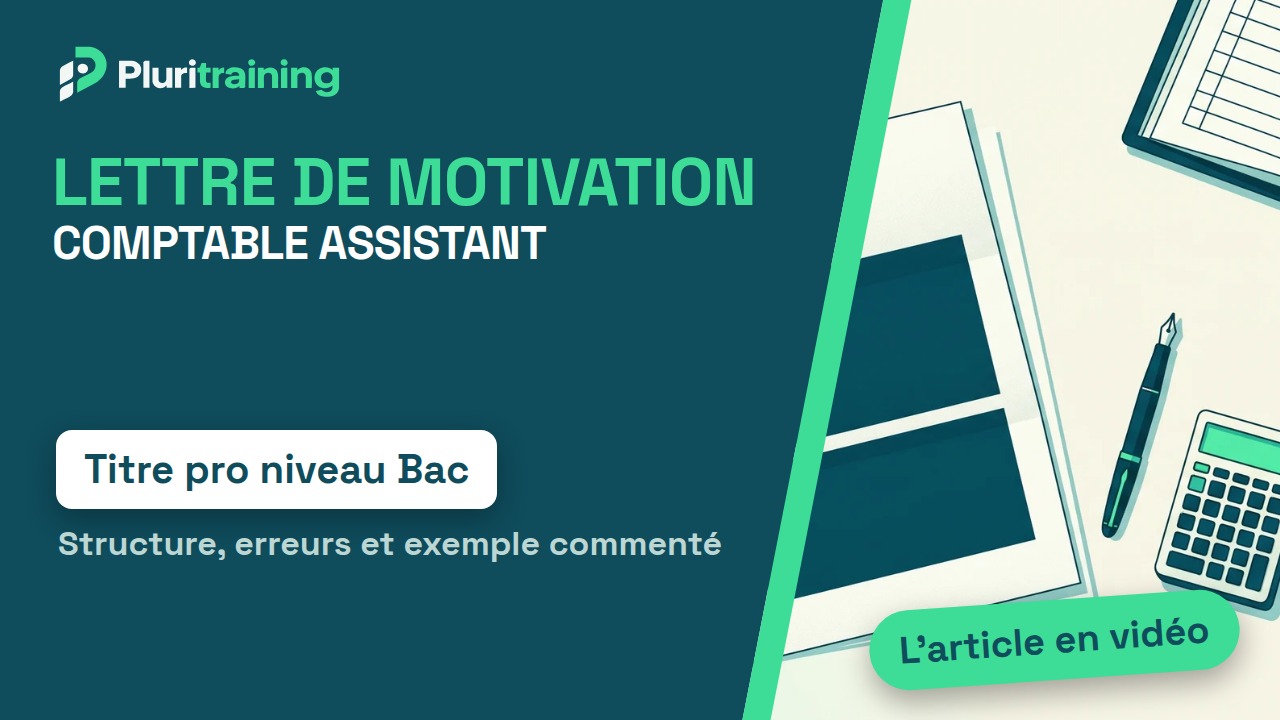 Lettre de motivation assistant comptable : structure, erreurs et exemple commenté
