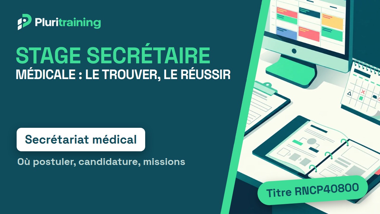 Stage secrétariat médical : trouver et réussir son stage de secrétaire médicale